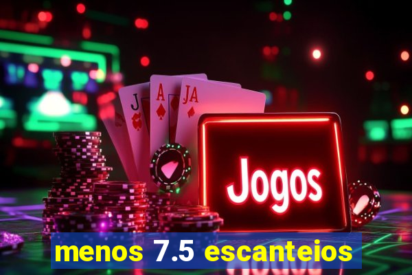 menos 7.5 escanteios